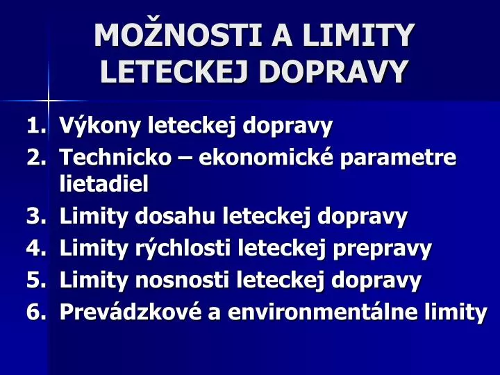 mo nosti a limity leteckej dopravy