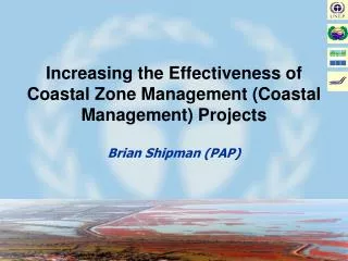 Increasing the Effectiveness of Coastal Zone Management (Coastal Management) Projects