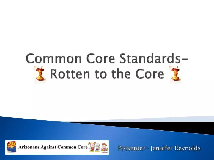 common core standards rotten to the core