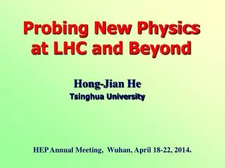 Hong- Jian He Tsinghua University