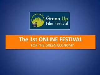 The 1st ONLINE FESTIVAL FOR THE GREEN ECONOMY