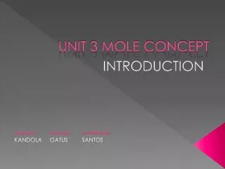 UNIT 3 MOLE CONCEPT