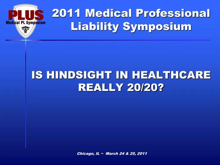 is hindsight in healthcare really 20 20
