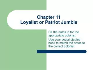 Chapter 11 Loyalist or Patriot Jumble