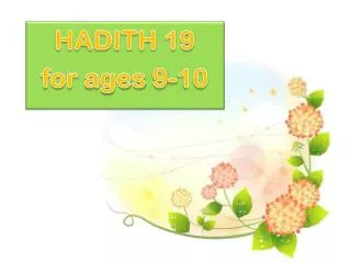 HADITH 19 for ages 9-10