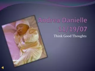 Andrea Danielle 11/19/07