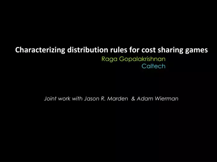 characterizing distribution rules for cost sharing games