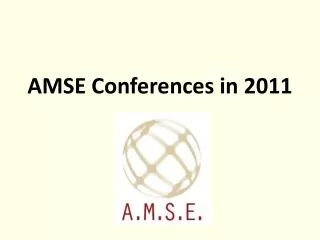 AMSE Conferences in 2011