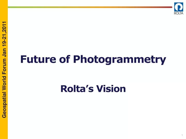 future of photogrammetry rolta s vision