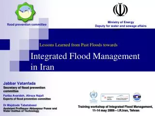 Jabbar Vatanfada Secretary of flood prevention committee Fariba Avarideh, Alireza Najafi