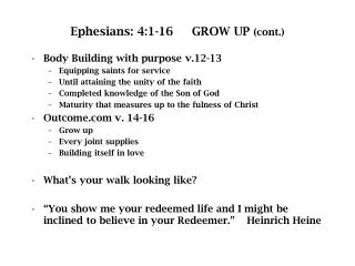 Ephesians: 4:1-16 GROW UP (cont.)