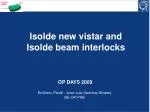 Isolde new vistar and Isolde beam interlocks - slide 1