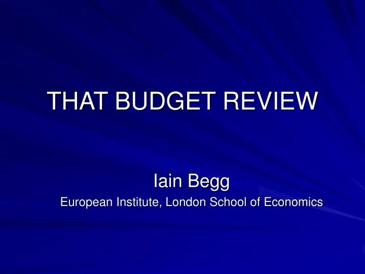that budget review