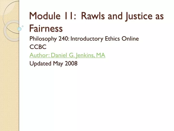 module 11 rawls and justice as fairness
