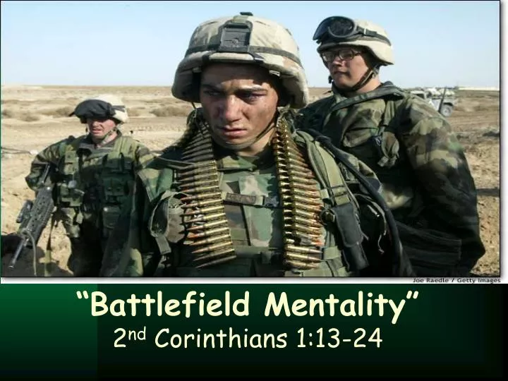 battlefield mentality 2 nd corinthians 1 13 24
