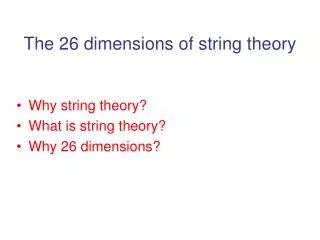 The 26 dimensions of string theory