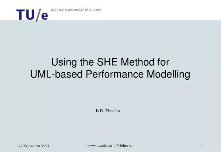 using the she method for uml based performance modelling