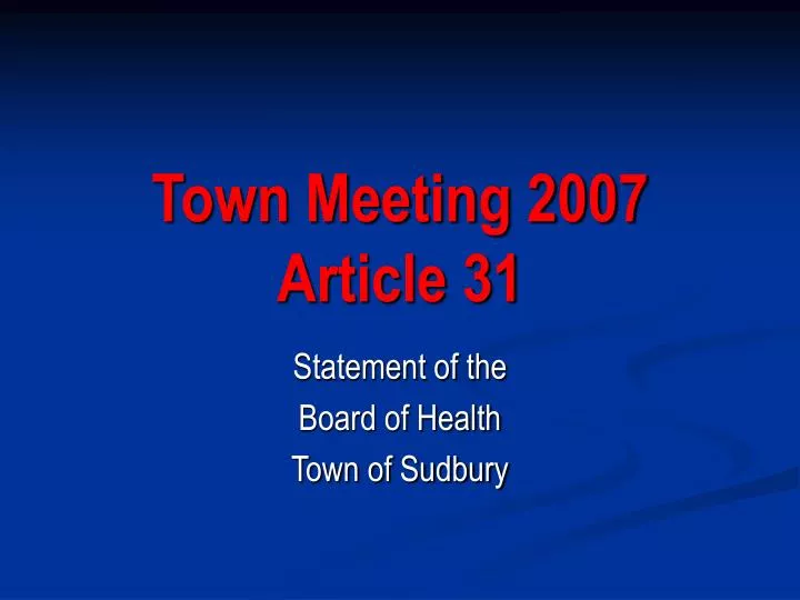 town meeting 2007 article 31