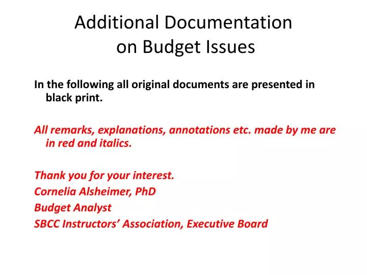 additional documentation on budget issues