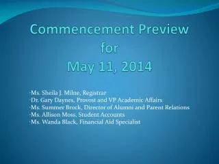 Commencement Preview for May 11, 2014