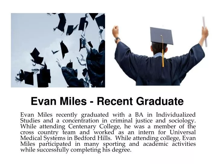evan miles recent graduate
