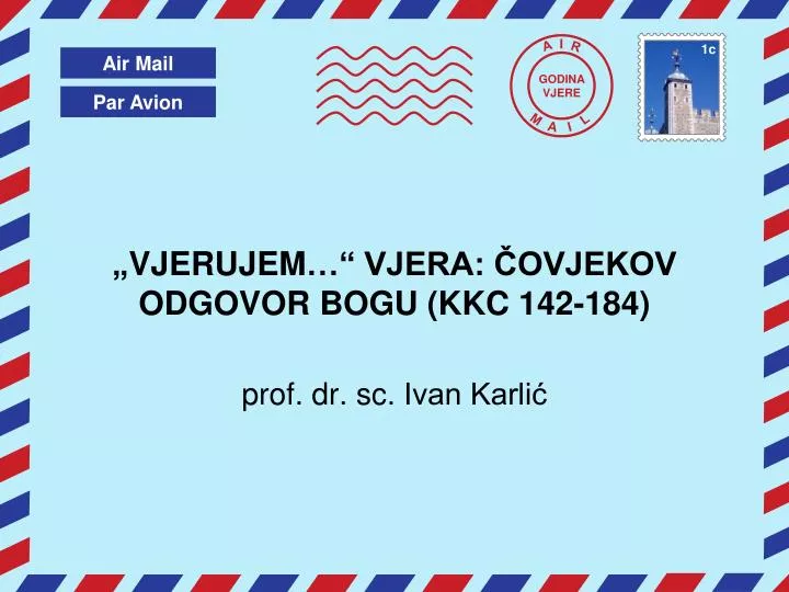 vjerujem vjera ovjekov odgovor bogu kkc 142 184