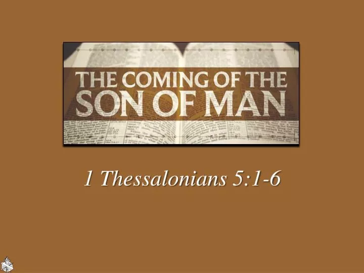 1 thessalonians 5 1 6