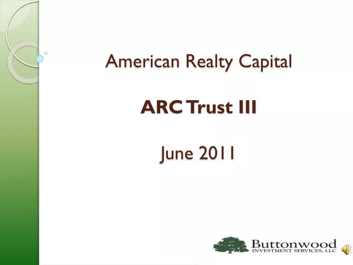 american realty capital arc trust iii june 2011