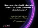 How prepared are Health Information Services for system failures due to internal disasters? - slide 1