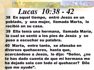 Lucas 10:38 - 42