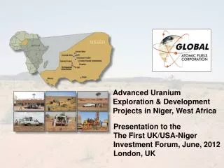 Advanced Uranium Exploration &amp; Development Projects in Niger, West Africa
