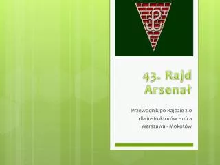 43 rajd arsena