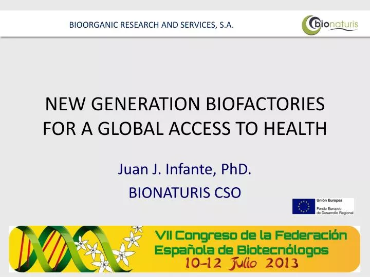 new generation biofactories for a global access to health