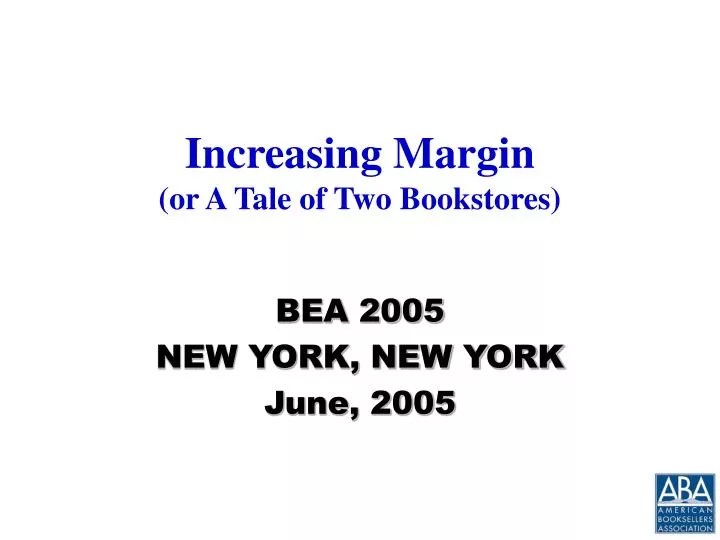increasing margin or a tale of two bookstores