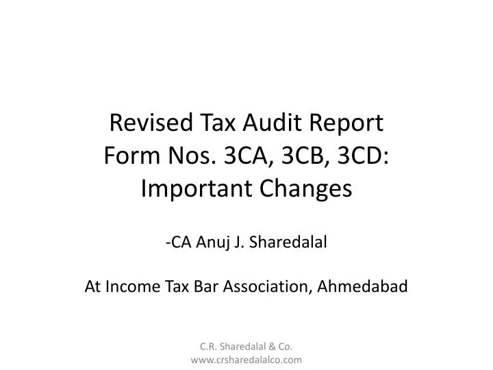 revised tax audit report form nos 3ca 3cb 3cd important changes