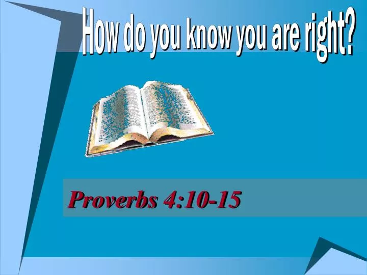 proverbs 4 10 15