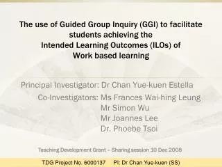 Principal Investigator: Dr Chan Yue-kuen Estella