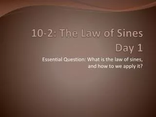 10-2: The Law of Sines Day 1