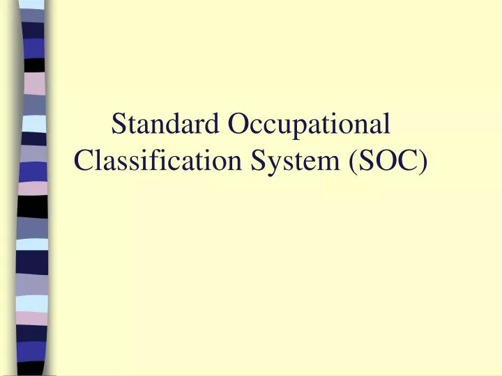 standard occupational classification system soc