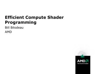 Efficient Compute Shader Programming