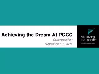 Achieving the Dream At PCCC