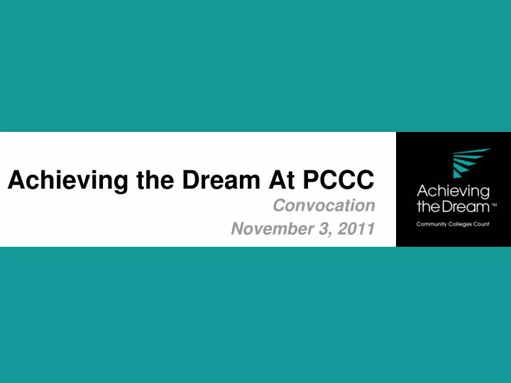 achieving the dream at pccc