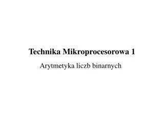 technika mikroprocesorowa 1