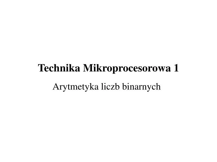 technika mikroprocesorowa 1
