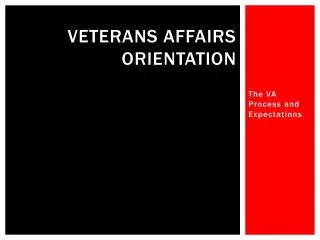 Veterans Affairs Orientation