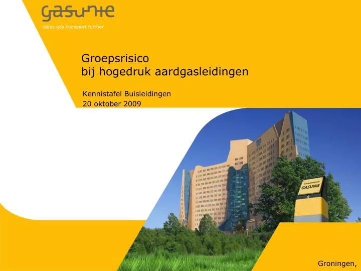 groepsrisico bij hogedruk aardgasleidingen