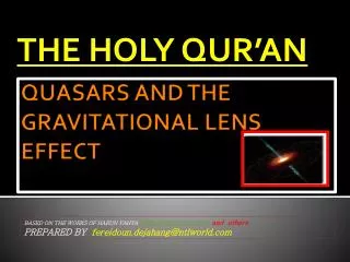 QUASARS AND THE GRAVITATIONAL LENS EFFECT