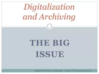 Digitalization and Archiving