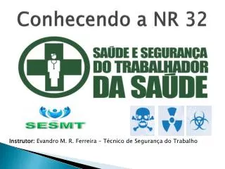 conhecendo a nr 32