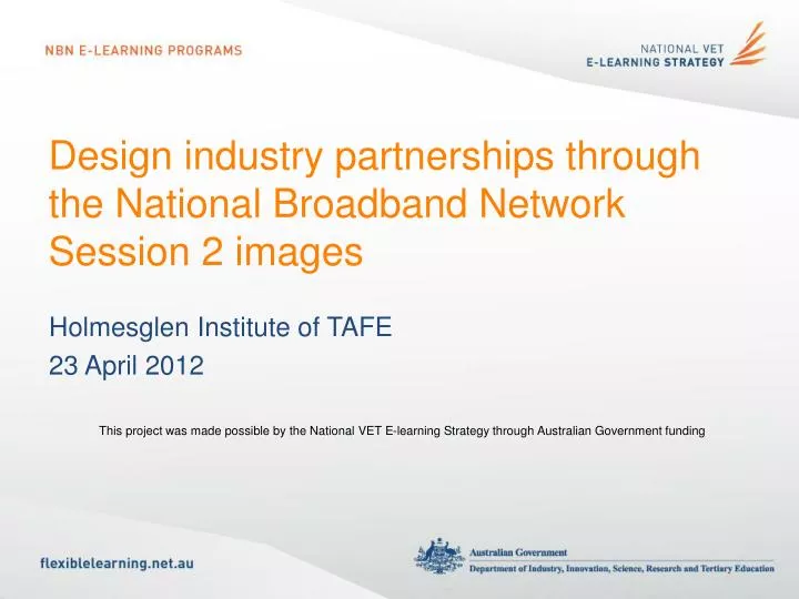 design industry partnerships through the national broadband network session 2 images